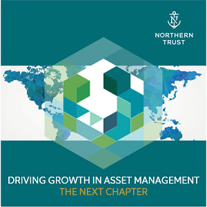 Driving Growth in Asset Management: The Next Chapter